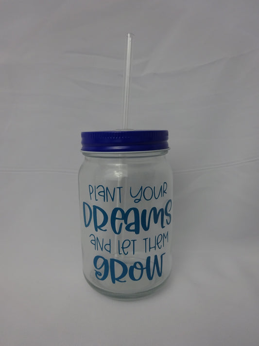 Plant Your Dreams Glass Drinking Jar With Straw